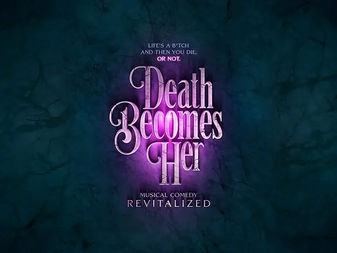Death Becomes Her on Broadway tickets
